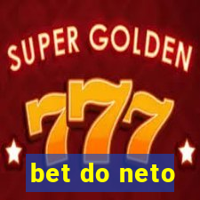bet do neto